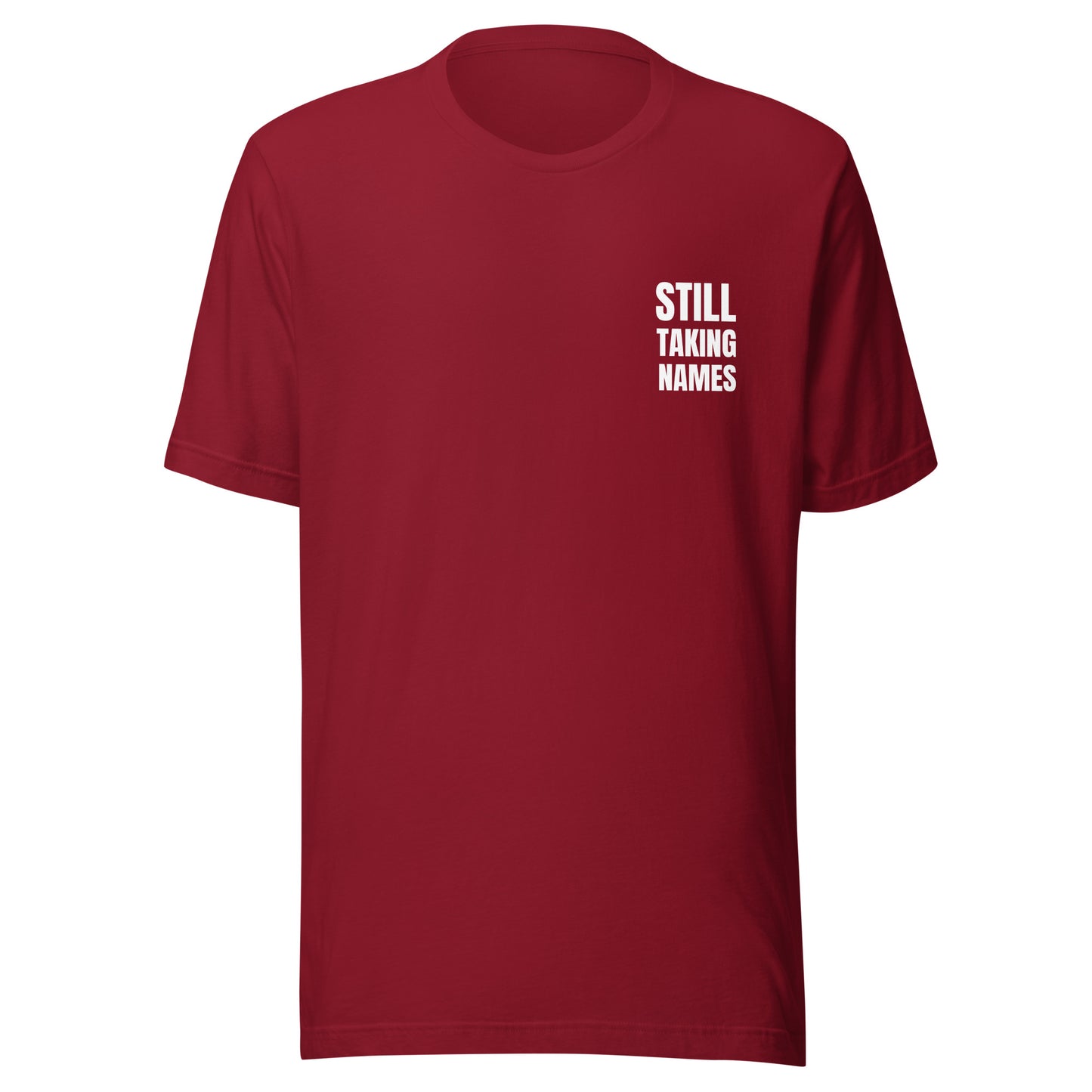 Still Taking Names™ Pocket Imprint Unisex Sports T-Shirt