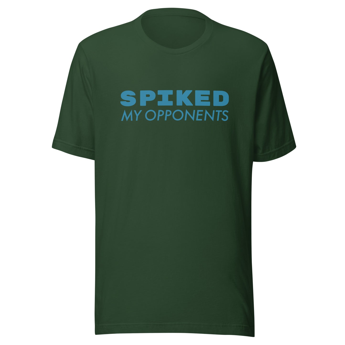 Spiked My Opponents™ Volleyball T-Shirt