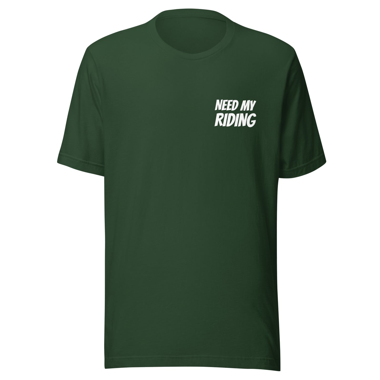 Need My Riding™ Unisex Sports T-Shirt