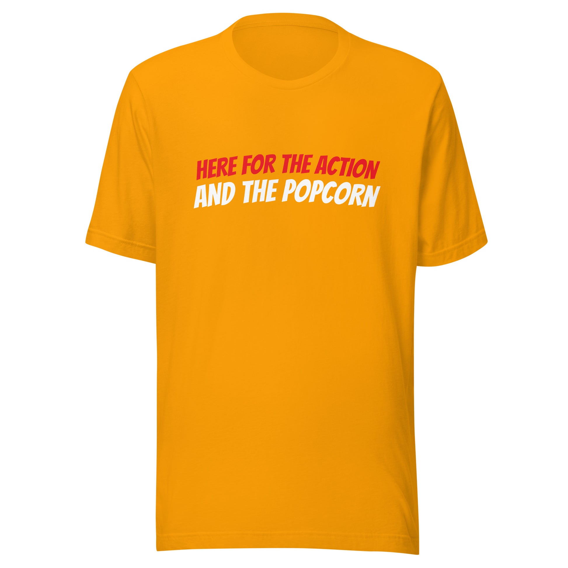 Here For The Action and The Popcorn sports fan t-shirt.