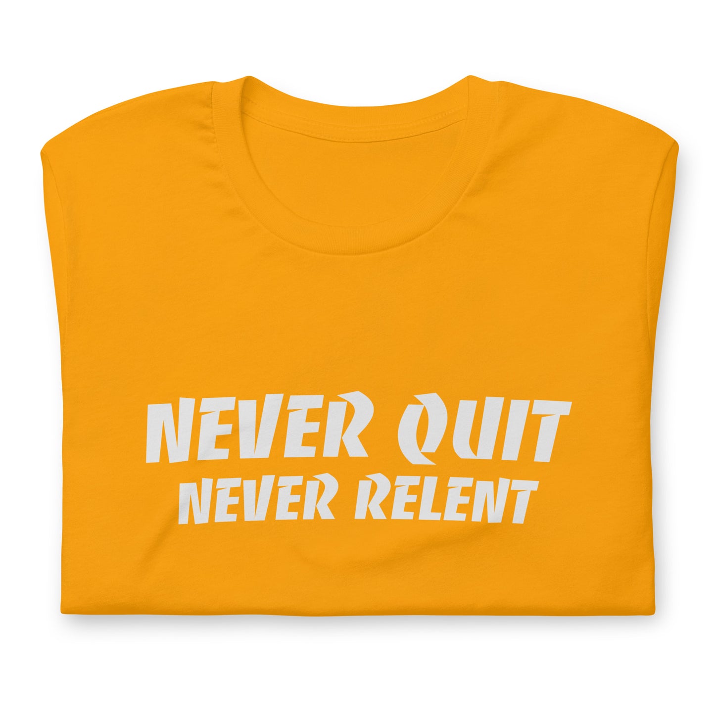 Never Quit Never Relent™ Unisex Coach, Player, and Athlete Motivational T-Shirt