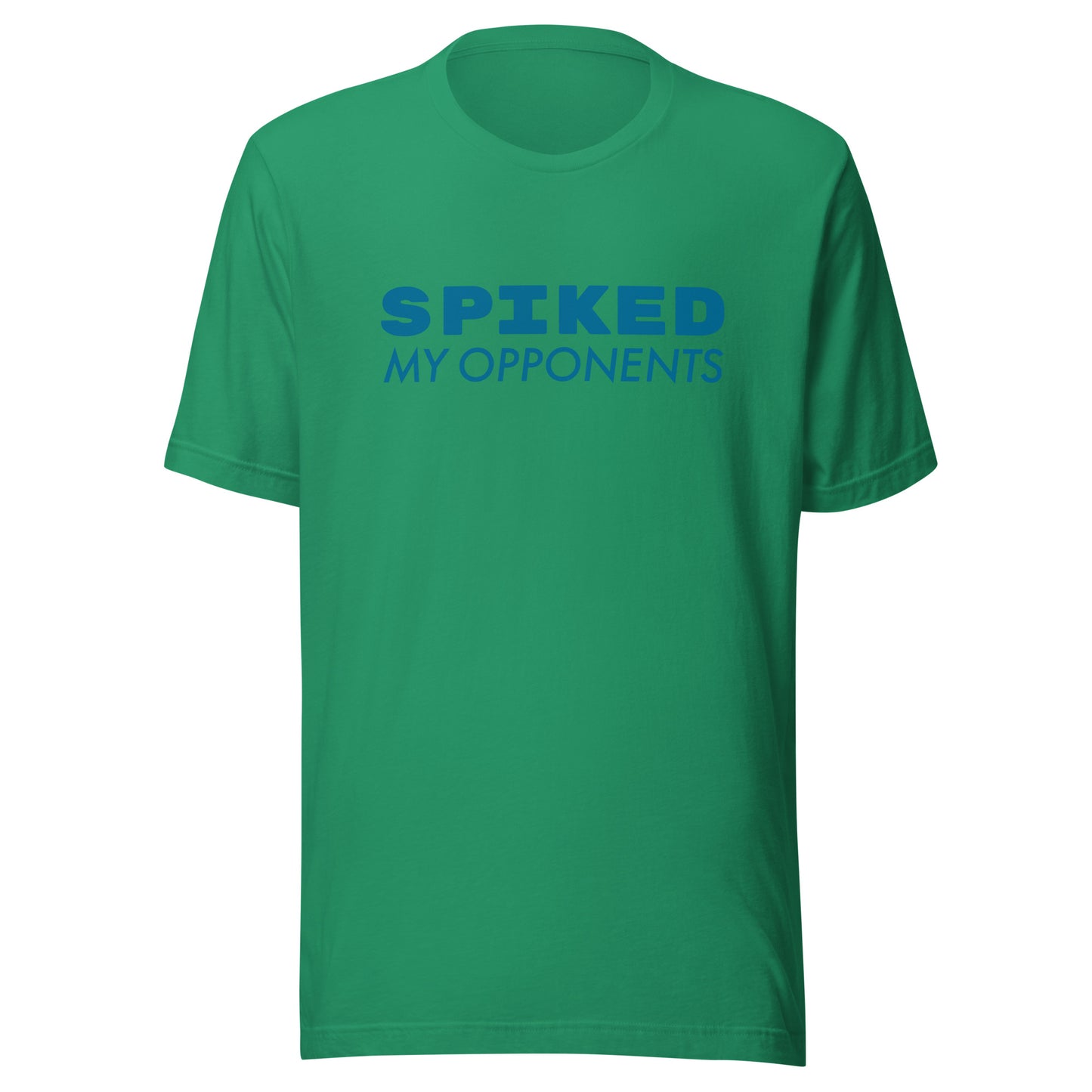 Spiked My Opponents™ Volleyball T-Shirt