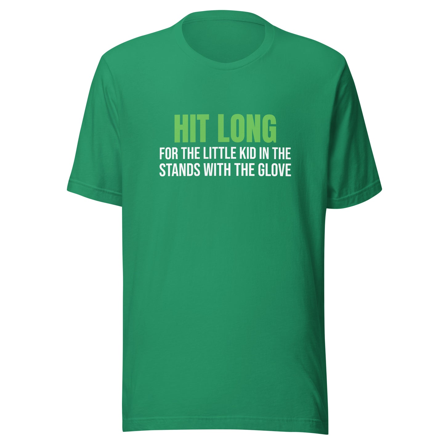 Hit Long For The Little Kid In The Stands With The Glove™ Sports T-Shirt