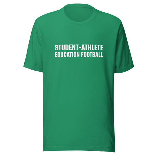 Student-Athlete Education Football sports t-shirts are for high school and college students whose educational study is football.