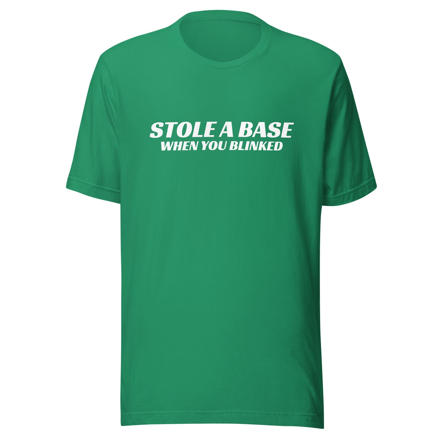 Stole A Base When You Blinked™ Baseball T-Shirt