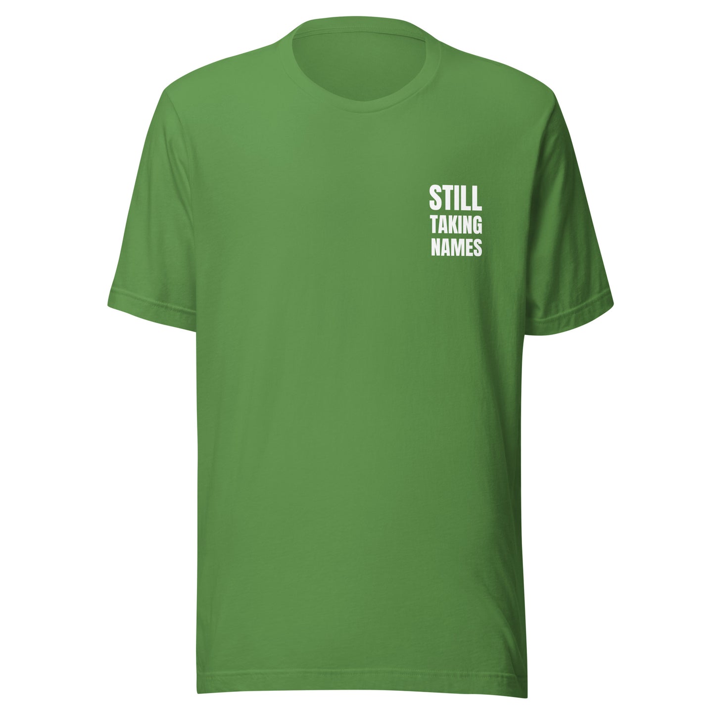 Still Taking Names™ Pocket Imprint Unisex Sports T-Shirt