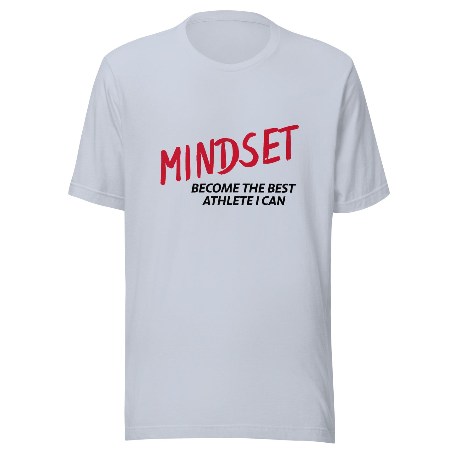 Mindset Become The Best Athlete I Can™ Unisex Sports T-Shirt