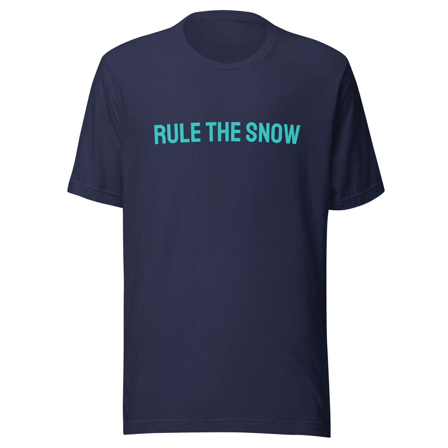 Rule The Snow™ Unisex Skier and Snowboarder T-Shirt