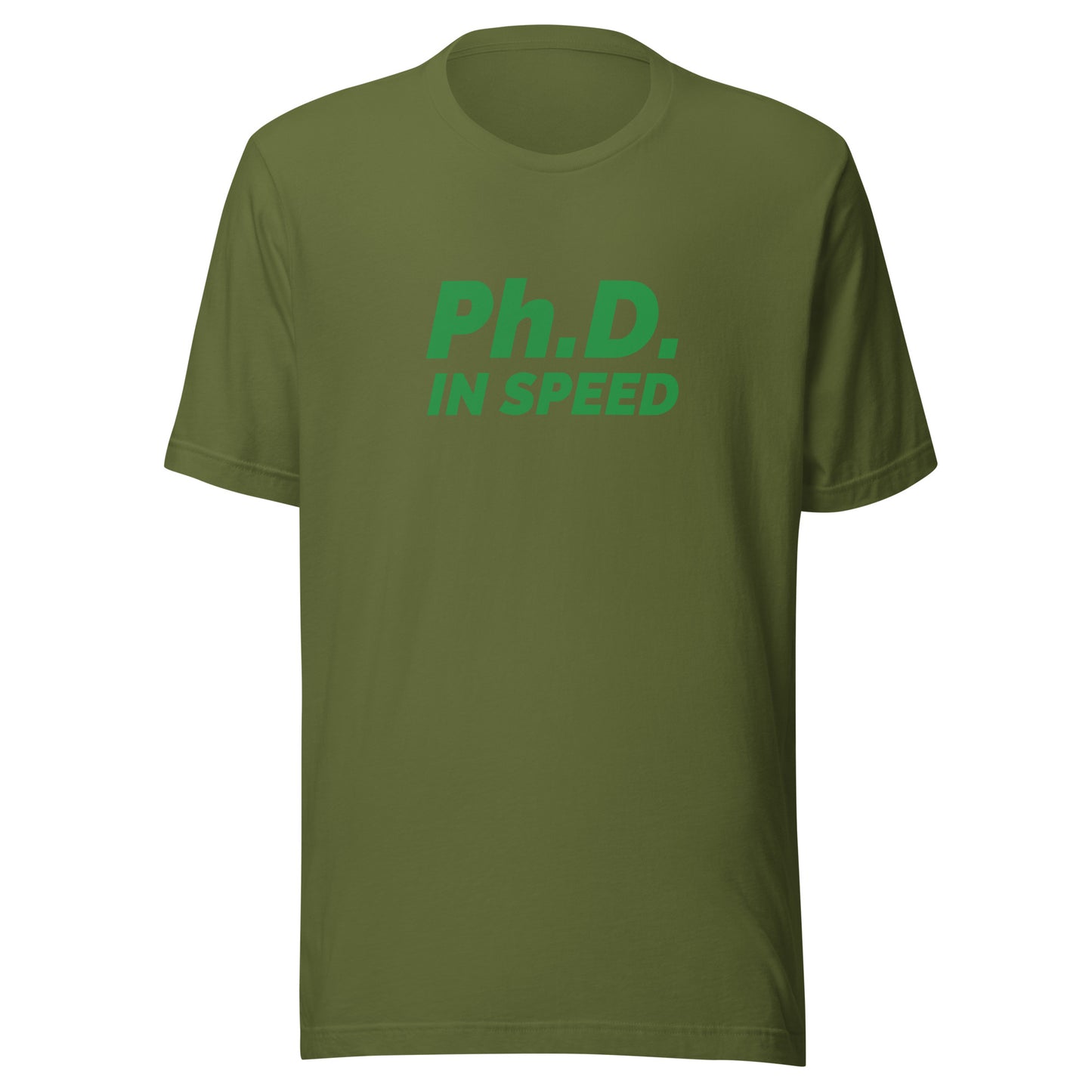 Ph.D. In Speed™ Sports T-Shirt