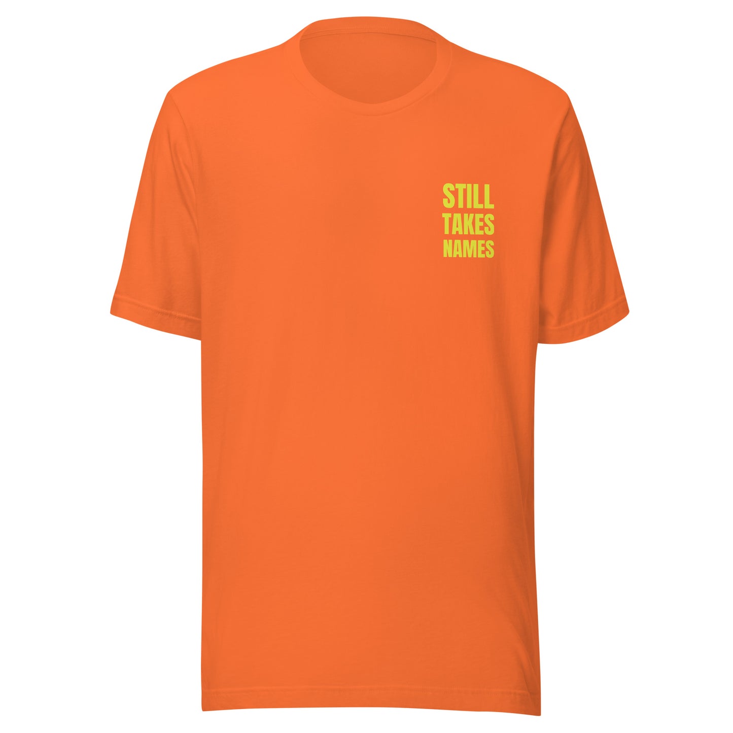 Still Takes Names™ Pocket Imprint Unisex Sports T-Shirt