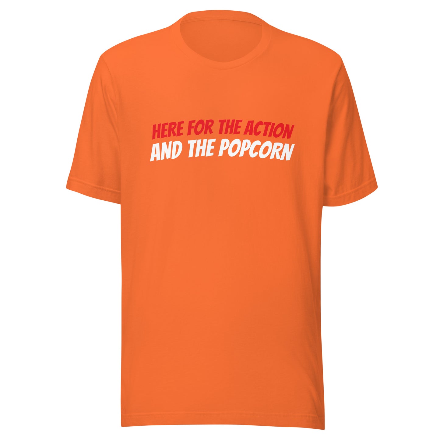 Here For The Action And The Popcorn™ Sports T-Shirt