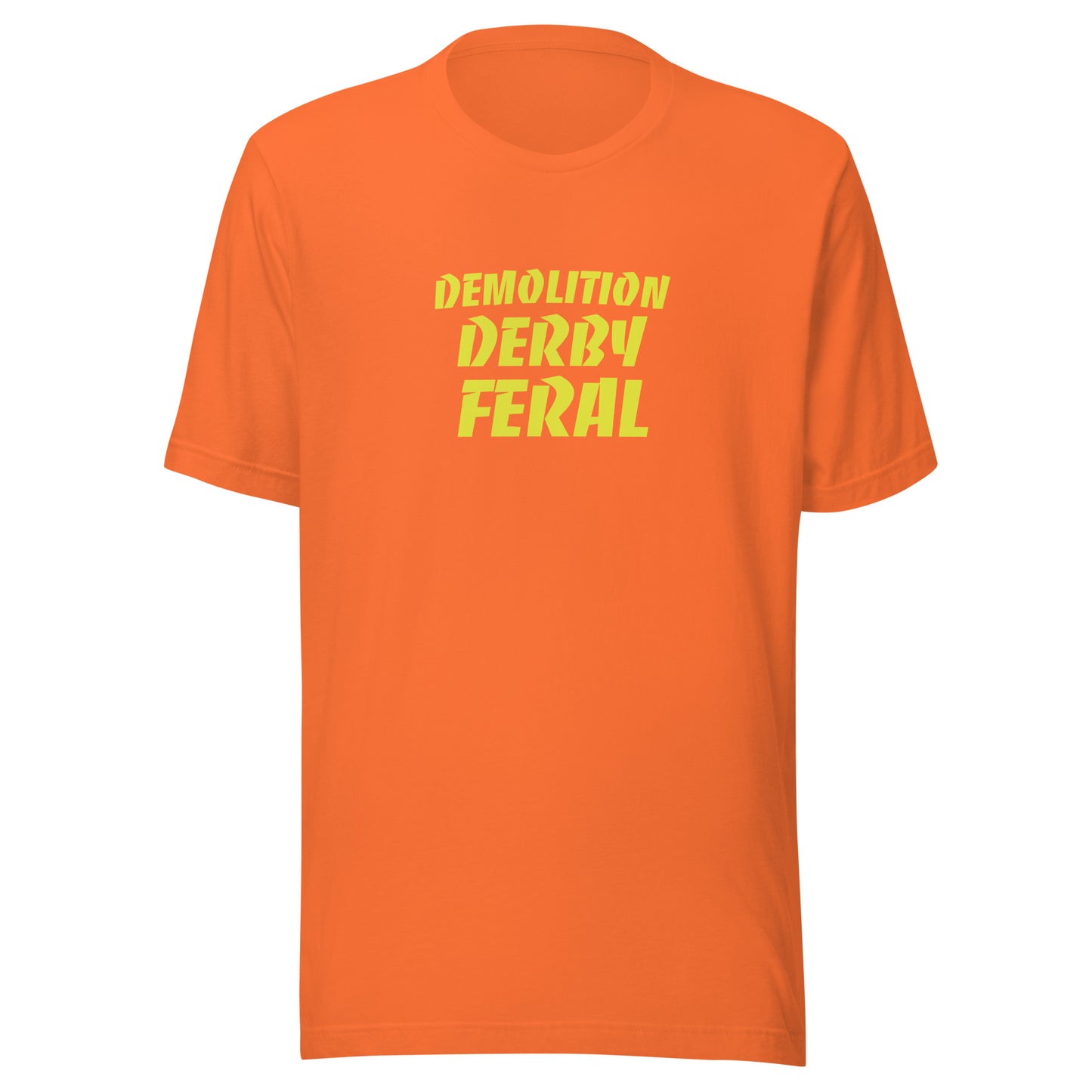 Demolition Derby Feral™ Unisex T-Shirt