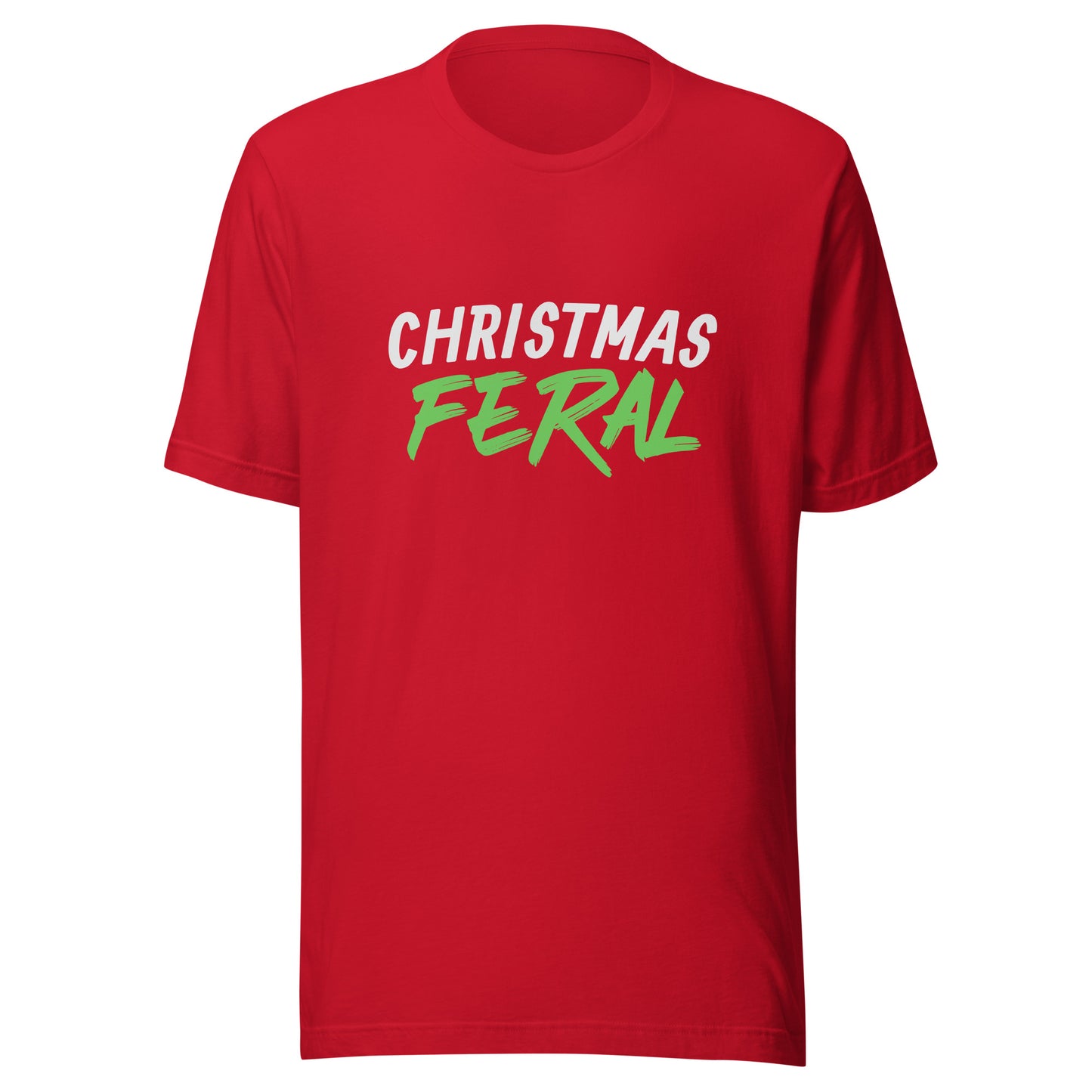 Christmas Feral unisex t-shirts are for anyone who goes wild and crazy for Xmas and can't get enough of the holiday season.