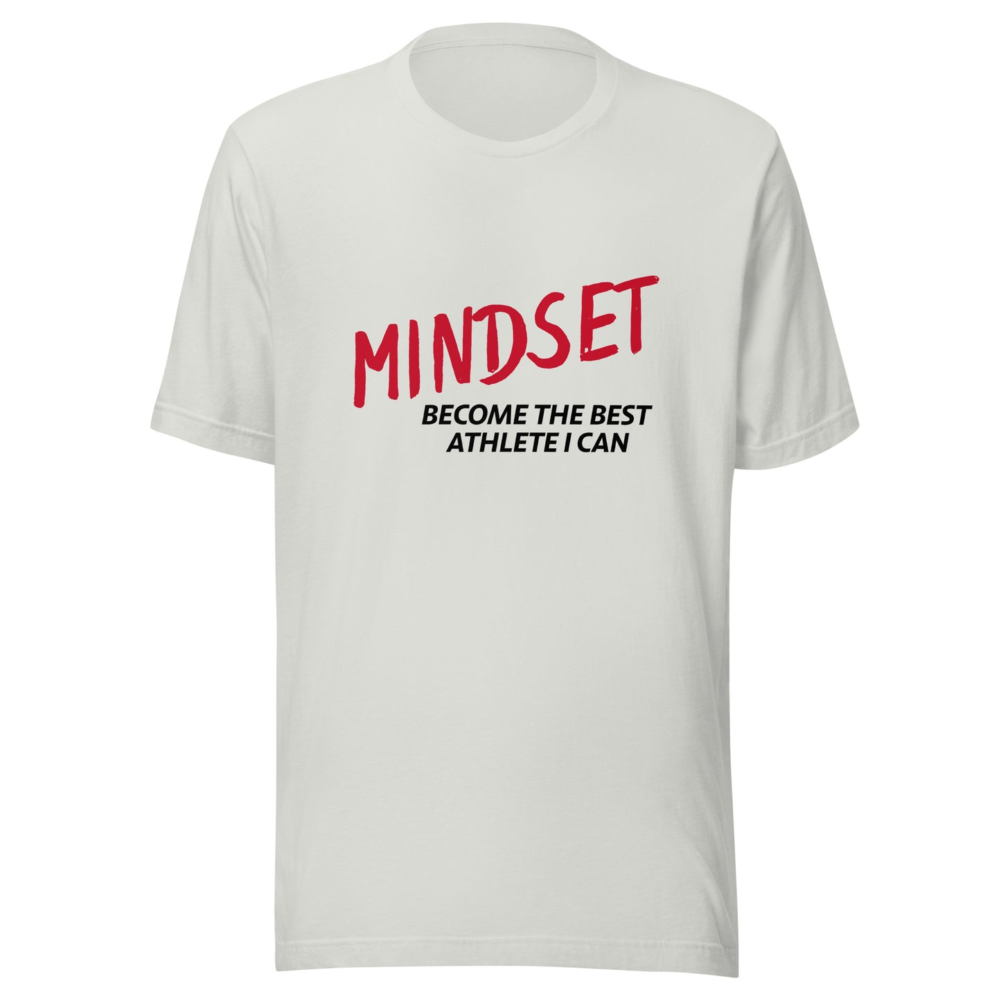 Mindset Become The Best Athlete I Can™ Unisex Sports T-Shirt