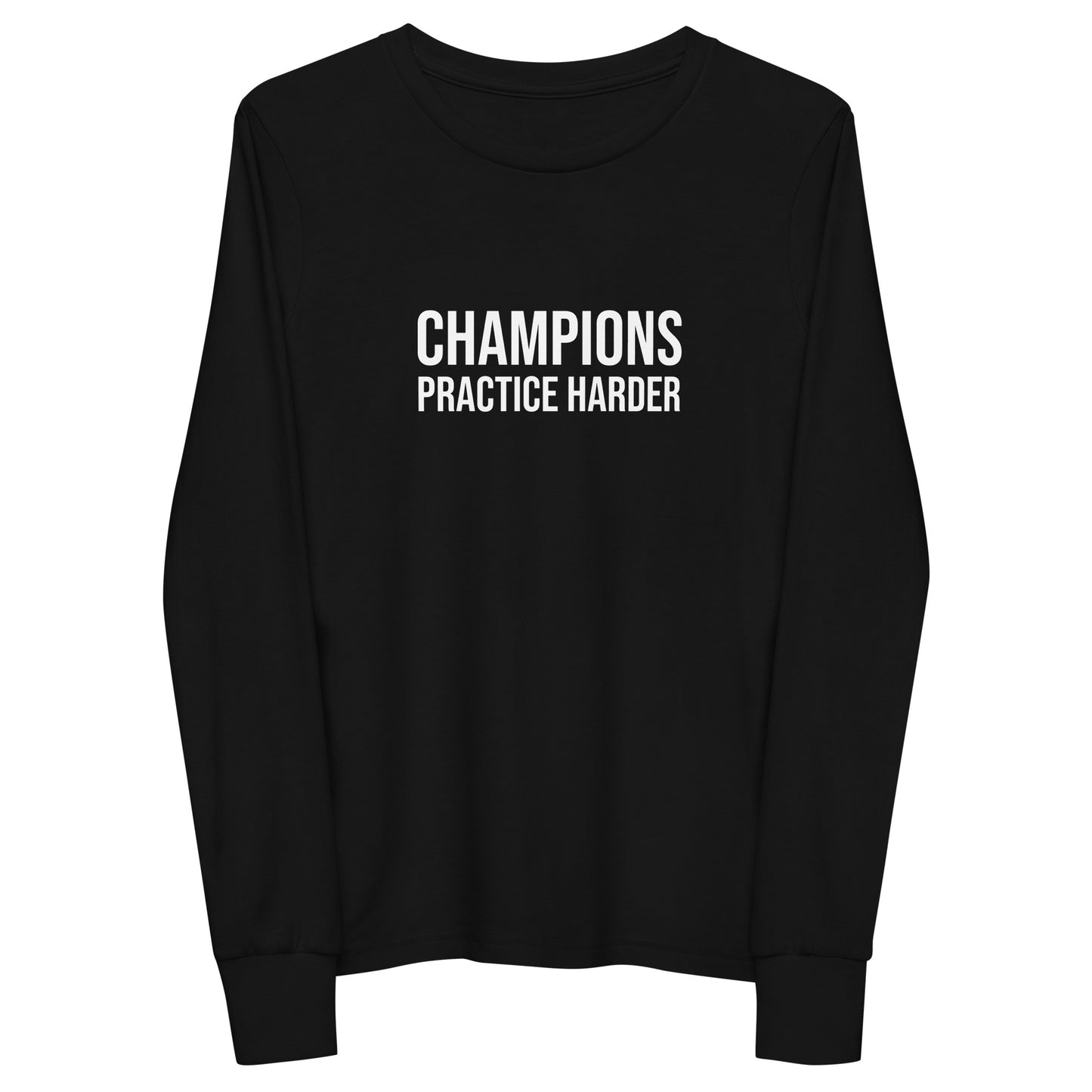 Champions practice harder youth long sleeve t-shirt for players, teams, and coaches.